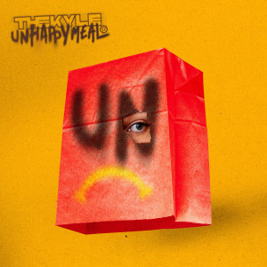 Album UNHAPPY MEAL (Explicit) from The Kyle