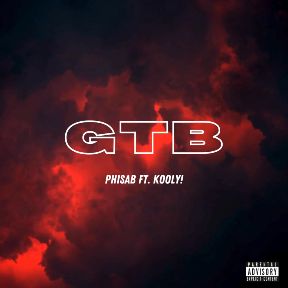 GTB (feat. Kooly!) (Explicit)