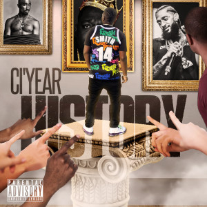 Listen to History (Explicit) song with lyrics from CI'Year