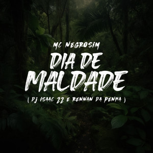 Album DIA DE MALDADE (Explicit) oleh Rennan da Penha
