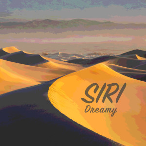 Listen to Dreamy song with lyrics from Siri