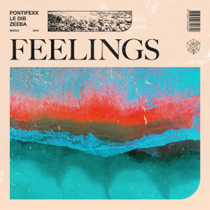 ดาวน์โหลดและฟังเพลง Feelings (with Zeeba) พร้อมเนื้อเพลงจาก Pontifexx