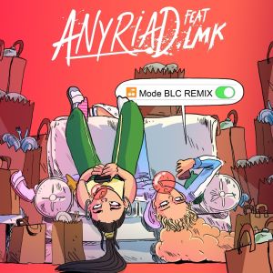 Album Mode BLC (Remix) (Explicit) oleh AnyRiad