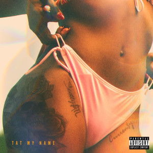 Album Tat My Name (Explicit) from Scotty ATL