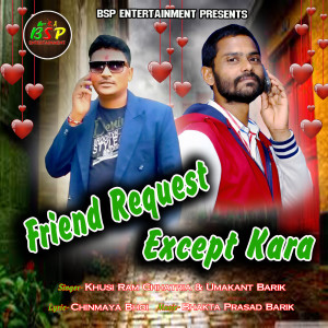 Album Friend Request Except Kara oleh Umakant Barik