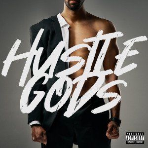 Various Artists的专辑Hustle Gods (Explicit)