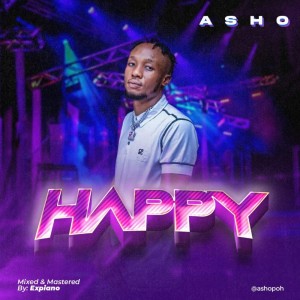 收聽Asho的Happy歌詞歌曲