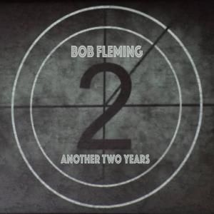 Bob Fleming的專輯Another Two Years