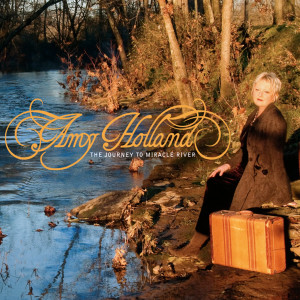 Album The Journey to Miracle River from Amy Holland