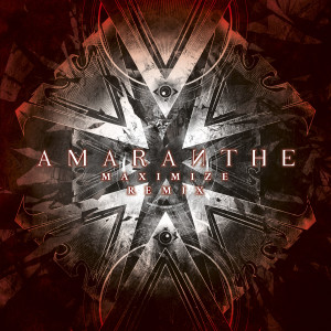 Amaranthe的专辑Maximize (Bliniks Remix)