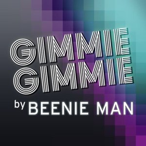 Beenie Man的專輯Gimmie Gimmie