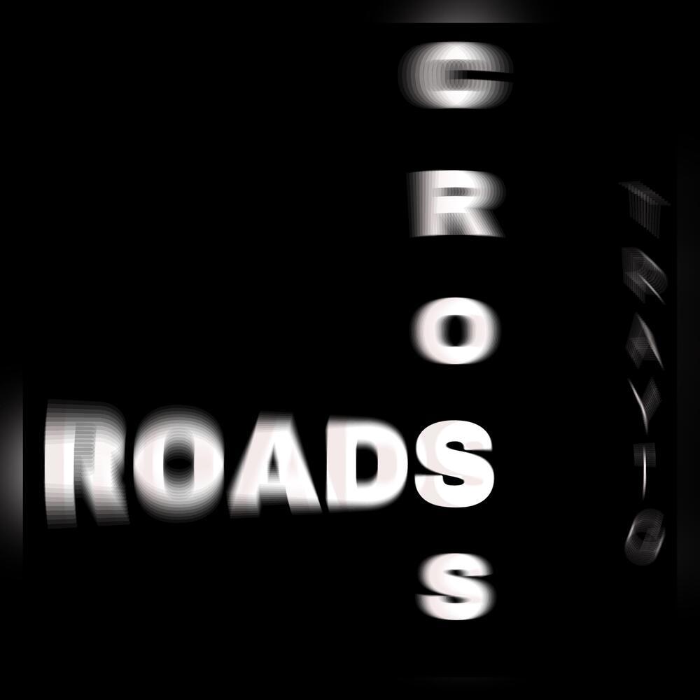 roads cross (Explicit)