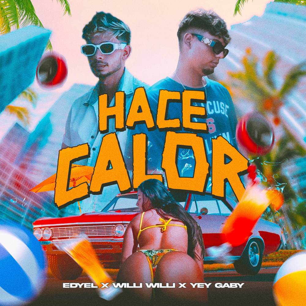 Hace Calor (Explicit)
