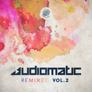 Audiomatic的專輯Remixed, Vol. 2