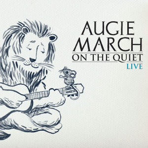 On The Quiet: Live dari Augie March