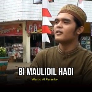 Wahid Al Faranby的專輯Bi Maulidil Hadi