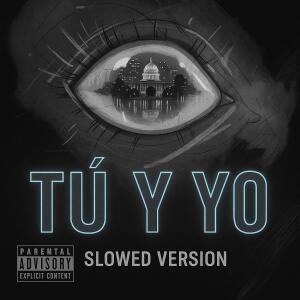 Richwhite的專輯TÚ Y YO (SLOWED VERSION)