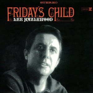 Lee Hazlewood的專輯Friday's Child