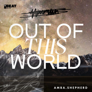 Amba Shepherd的專輯Out of This World
