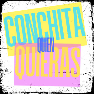 收聽Conchita的Quien Quieras歌詞歌曲