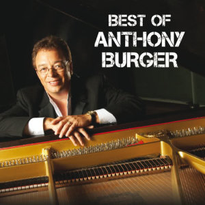 อัลบัม Best Of Anthony Burger ศิลปิน Anthony Burger