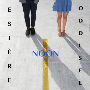 Listen to Noon song with lyrics from Estère Lola