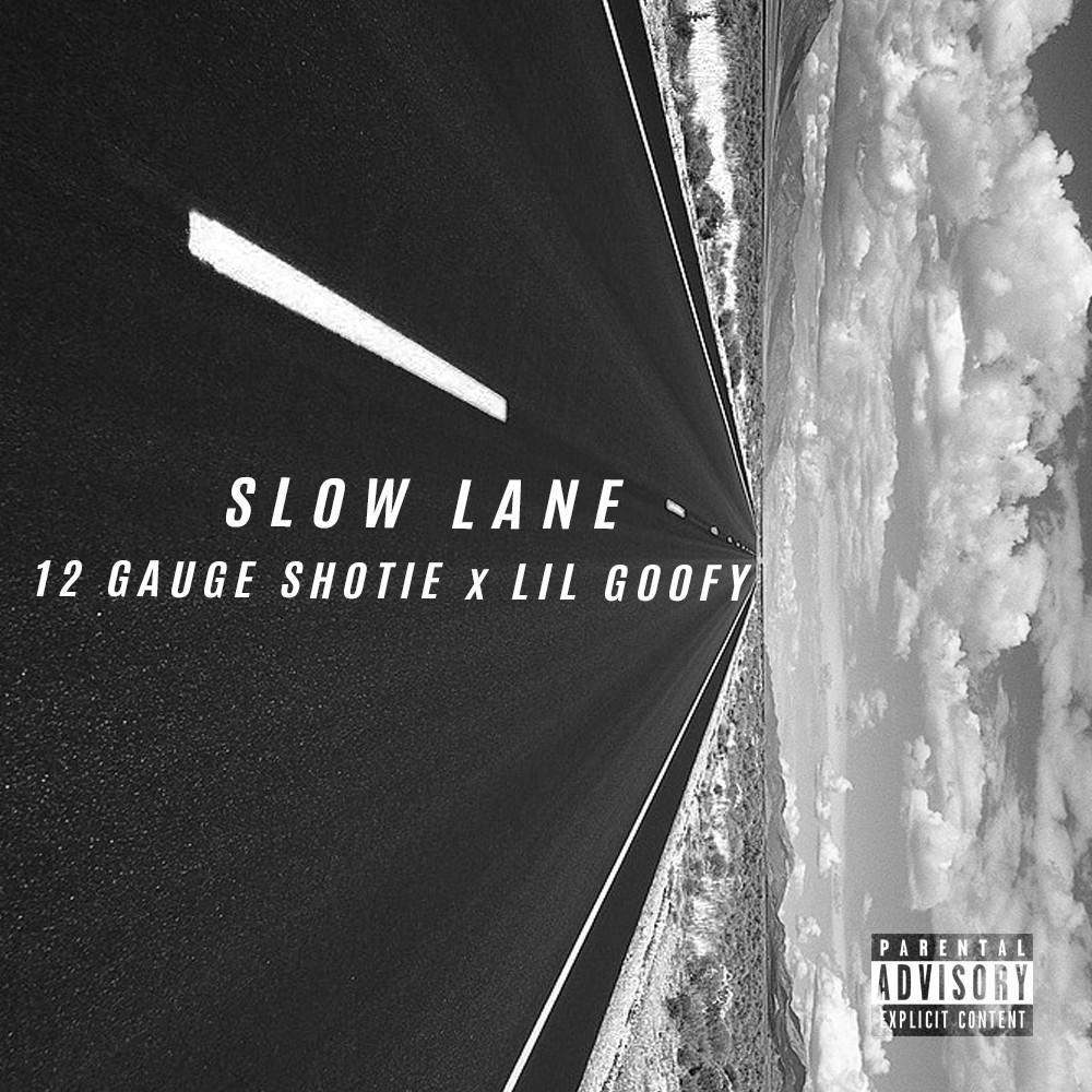 Slow Lane (Explicit)