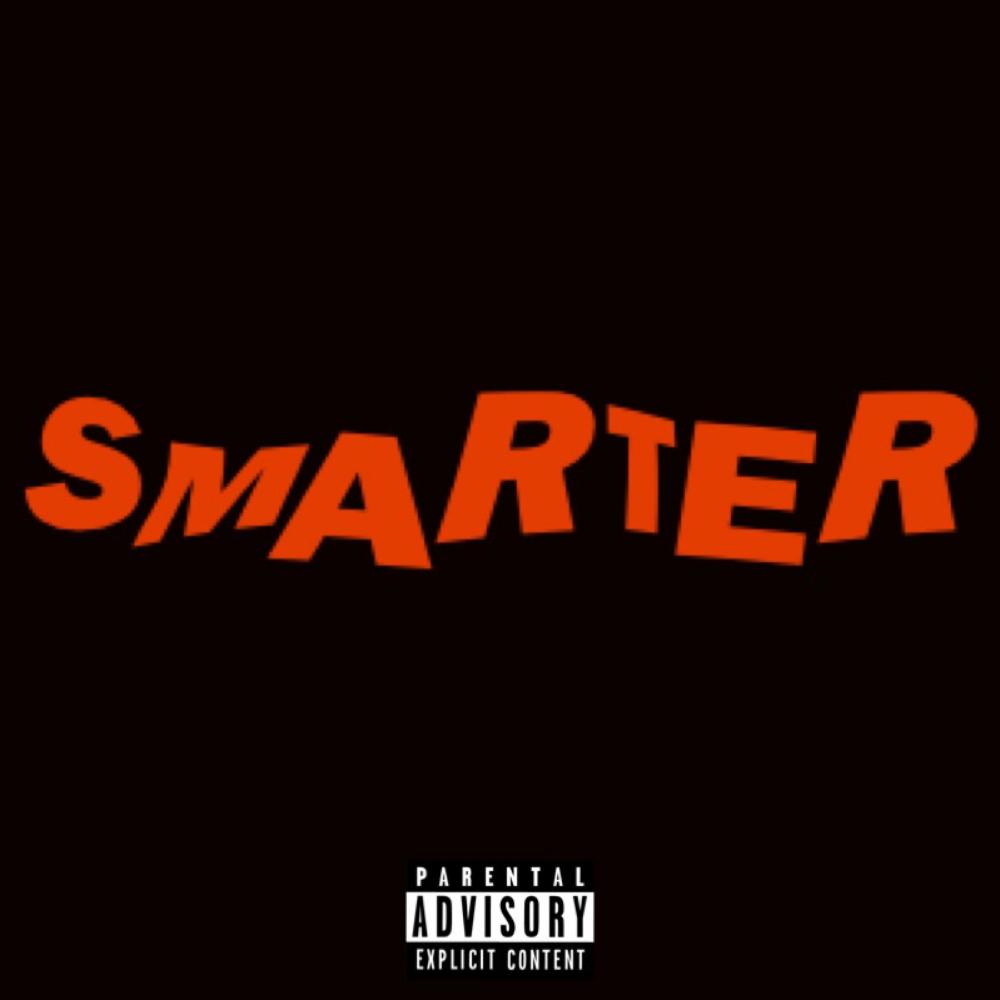 Smarter (Explicit)