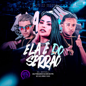 ดาวน์โหลดและฟังเพลง Ela é do Serrão (Explicit) พร้อมเนื้อเพลงจาก Dj Theuzin