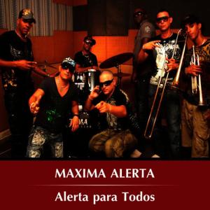 Maxima Alerta的專輯Alerta para Todos