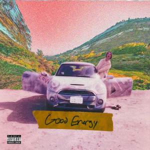 ดาวน์โหลดและฟังเพลง Good Energy พร้อมเนื้อเพลงจาก Mike Sabath