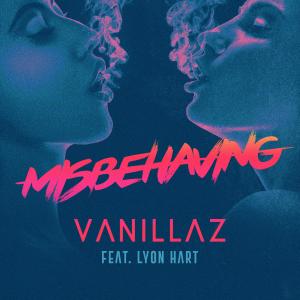 收聽Vanillaz的Misbehaving歌詞歌曲