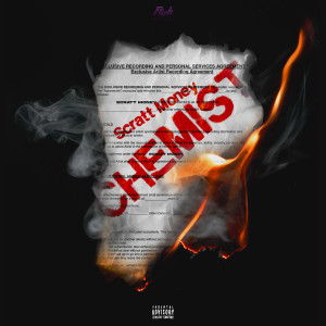 Listen to Chemist (Explicit) song with lyrics from Scratt Money