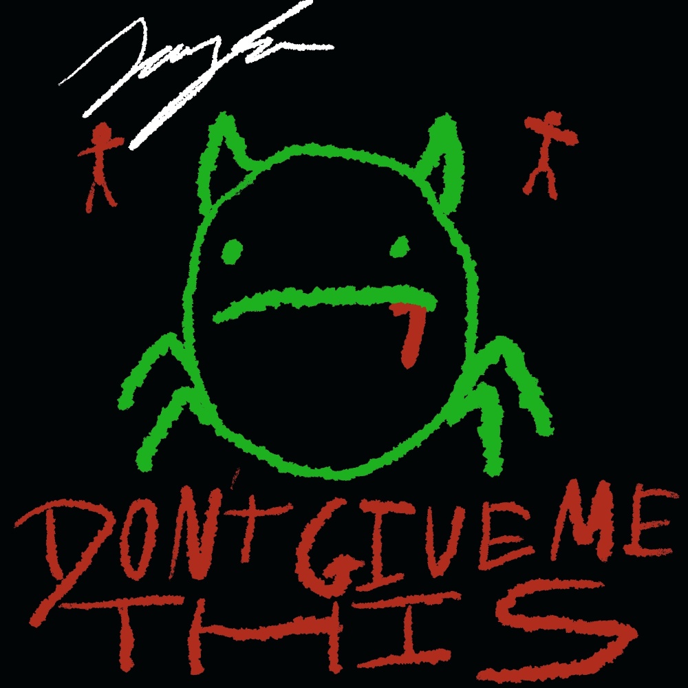 Don't Give Me This