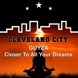 อัลบัม Closer to All Your Dreams ศิลปิน Guyza