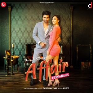 Danish Alfaaz的专辑Affair - 1 Min Music