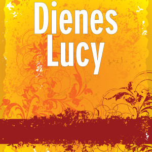 ดาวน์โหลดและฟังเพลง Lucy พร้อมเนื้อเพลงจาก Dienes