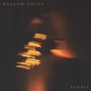 Album Purple oleh Hollow Coves