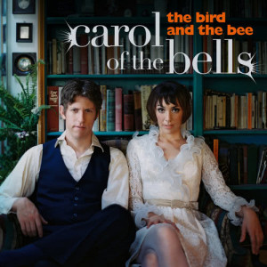收聽The Bird & The Bee的Carol Of The Bells歌詞歌曲