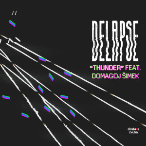 ดาวน์โหลดและฟังเพลง Thunder พร้อมเนื้อเพลงจาก delapse