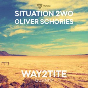 Oliver Schories的專輯Way2tite (Oliver Schories Remix)