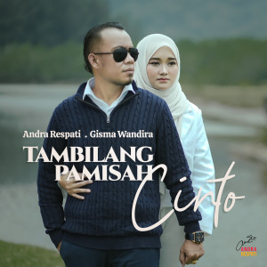 Gisma Wandira的专辑Tambilang Pamisah Cinto