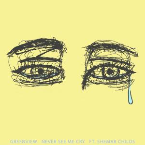 อัลบัม Never See Me Cry (feat. Shemar Childs) (Explicit) ศิลปิน Shemar Childs