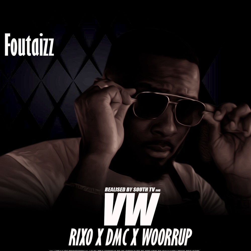 Foutaizz (Explicit)