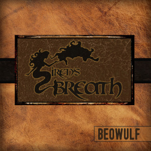 收聽Siren's Breath的Beowulf歌詞歌曲