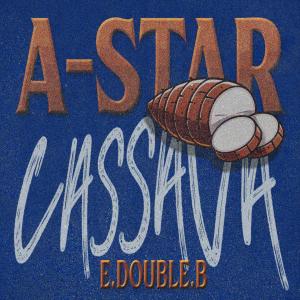 A-Star的專輯CASSAVA