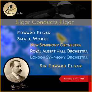 Album Edward Elgar: Small Works (Recordings of 1926 - 1929) from New Symphony Orchestra