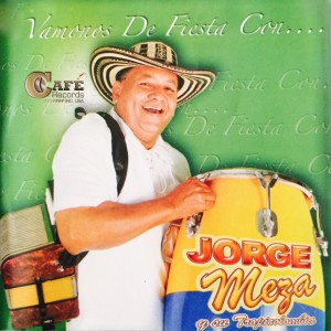 Jorge Meza的專輯Vamonos de Fiesta Con....