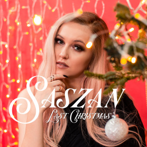 ดาวน์โหลดและฟังเพลง Last Christmas พร้อมเนื้อเพลงจาก Saszan