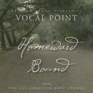 The All-American Boys Chorus的專輯Homeward Bound